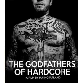 Agnostic Front "The Godfathers Of Hardcore" - Blu-Ray Disc